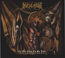 Inoculation (BRA) : To Die Just to Be Live (Desecrating Your Soul with Fire)